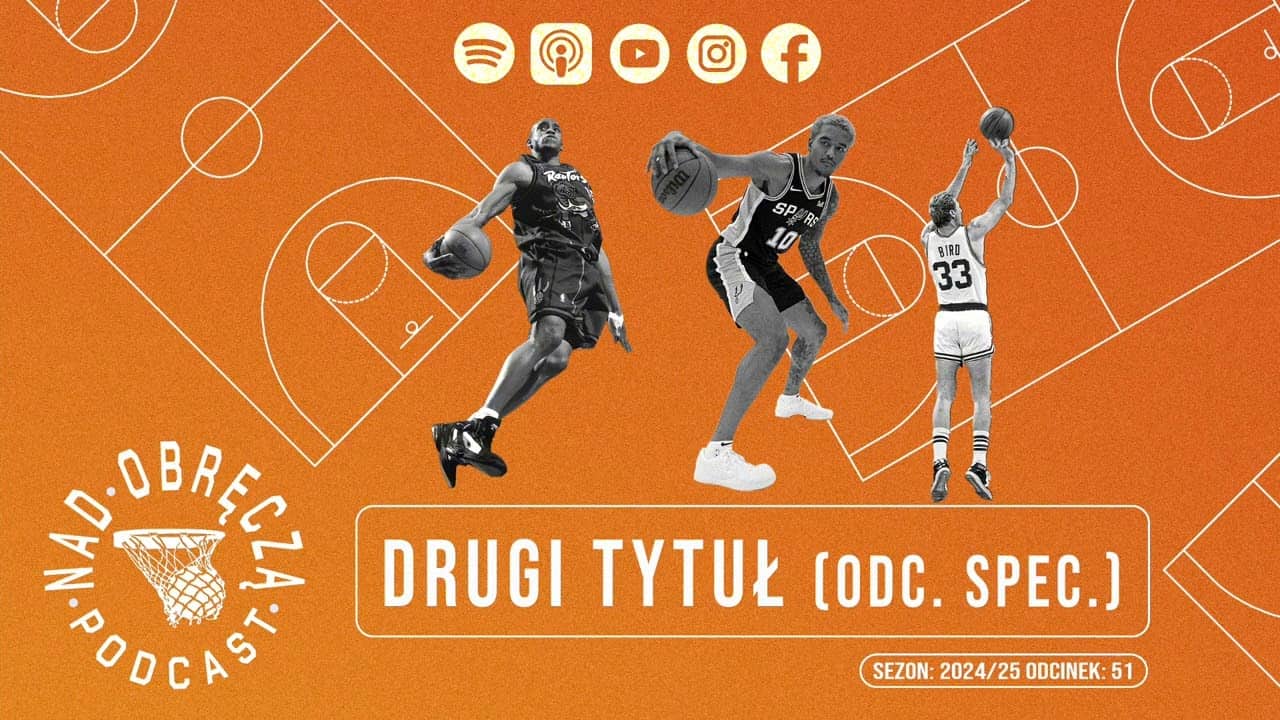 Nad Obręczą Podcast # 51 | Drugi finał (odcinek specjalny)