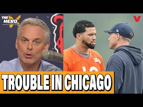 Why Chicago Bears HC Ben Johnson is UPSET with Caleb Williams | Colin Cowherd NFL