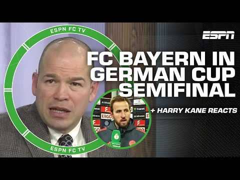 Harry Kane REACTS to FC Bayern in German Cup SEMIFINAL 🔥 'A stress-free win!' - Ale Moreno | ESPN FC