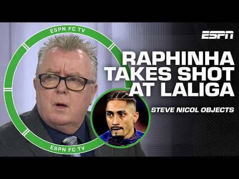 'MOVE ON!' 🗣️ Steve Nicol calls Raphinha's comments 'OUT OF LINE' after loss to Girona | ESPN FC