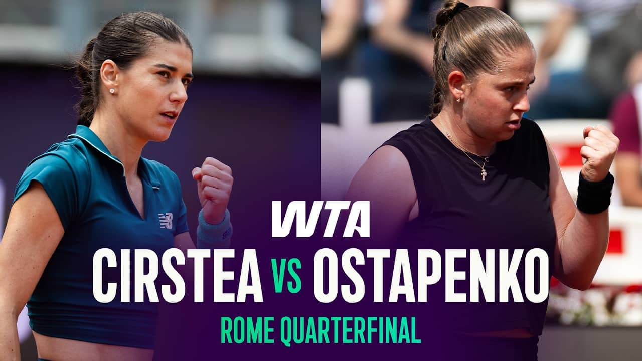 Sorana Cirstea vs. Jelena Ostapenko | 2026 Rome Quarterfinal | WTA Match Highlights