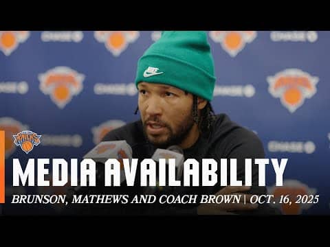Coach Mike Brown, Jalen Brunson & Garrison Mathews Post Practice Media | October 16, 2025