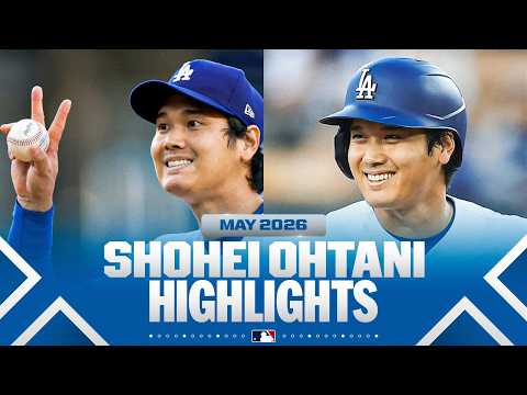 Shohei Ohtani: the NL MVP AND Cy Young frontrunner? 🦄 (May 2026 MLB Highlights)