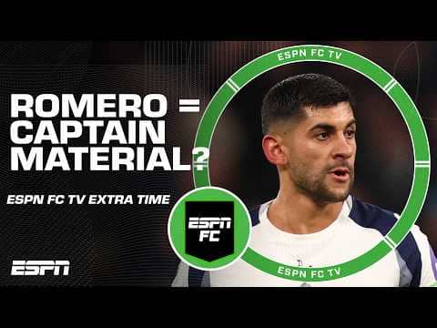 Is Cristian Romero captain material after getting a red card vs. Liverpool? | ESPN FC Extra Time