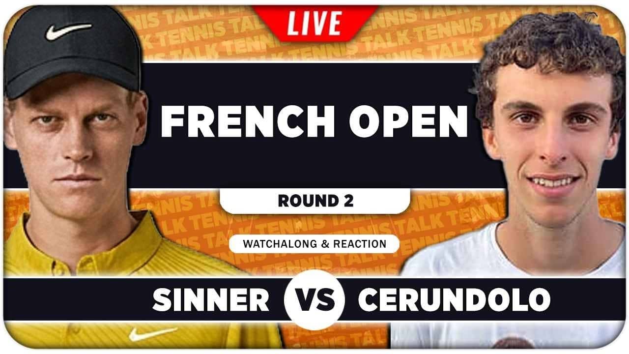 SINNER vs CERUNDOLO • French Open 2026 • LIVE Tennis Watchalong