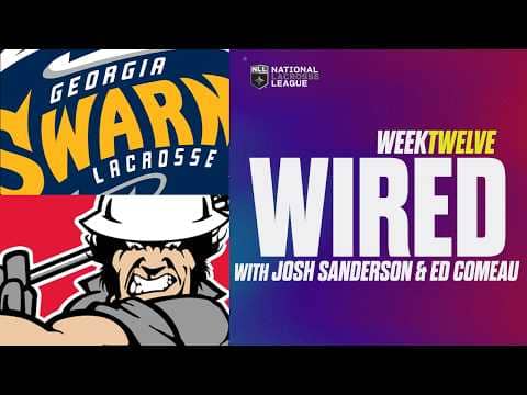 NLL WIRED: GEORGIA VS CALGARY