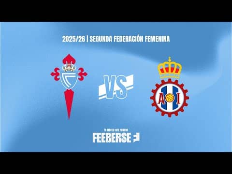 📺 EN DIRECTO | As Celtas Vs Real Avilés Industrial