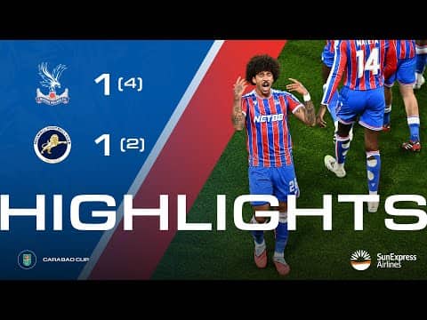 PENALTY SHOOT-OUT IN DERBY  | Crystal Palace 1-1 Millwall (4-2 on Penalties) | Carabao Cup