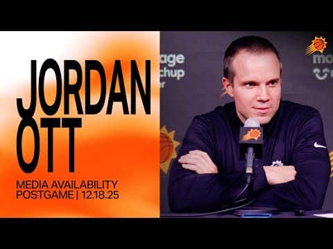 Jordan Ott Postgame Media Availability vs Golden State Warriors | Phoenix Suns 12-18-25