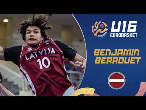 Benjamin Berrouet 🇱🇻 | Full Highlights | FIBA U16 Eurobasket 2025