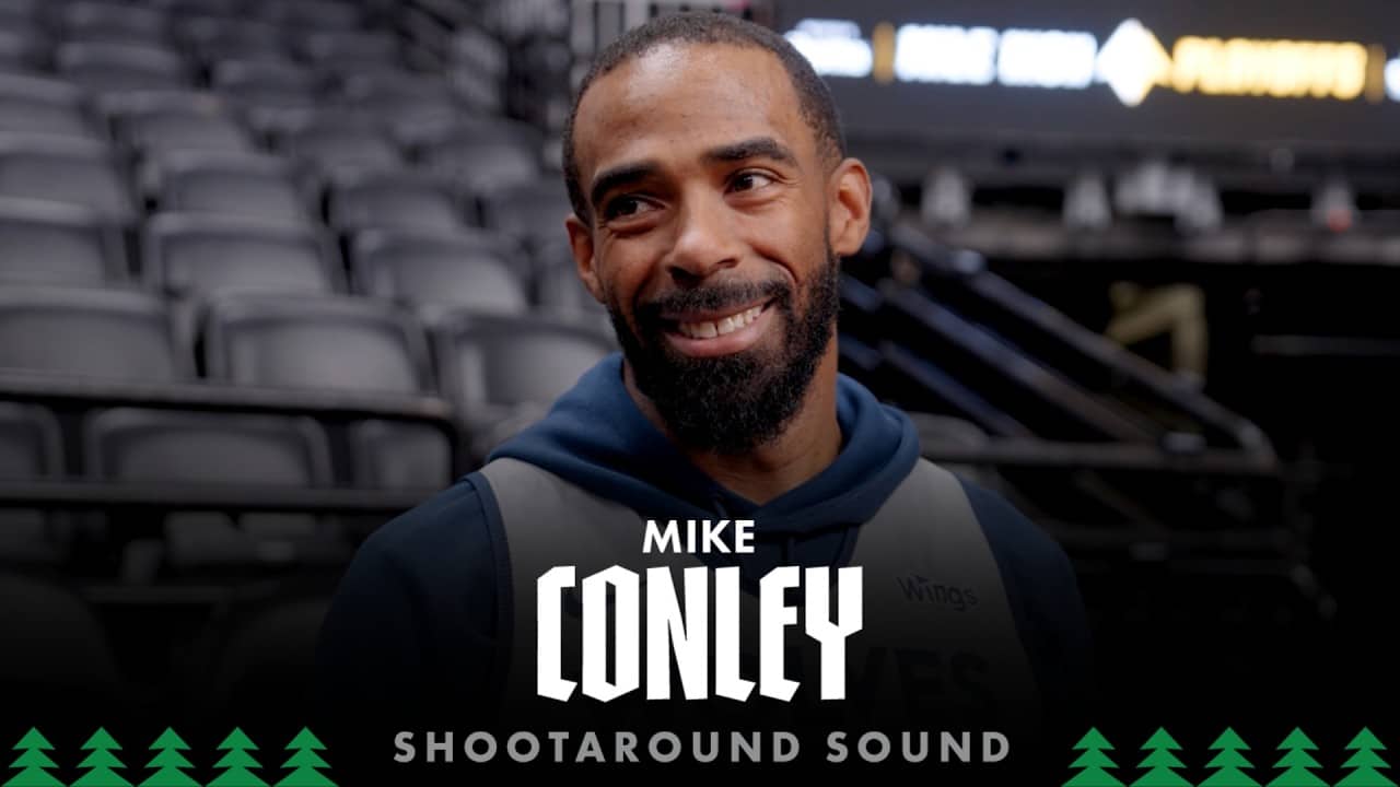 "Just Be The Team We Know We Can Be.” | Mike Conley Shootaround Sound | 04.27.26
