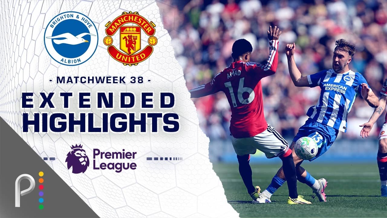 Brighton v. Manchester United | PREMIER LEAGUE HIGHLIGHTS | 5/24/2026 | NBC Sports