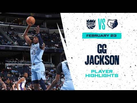 GG Jackson Highlights vs  Sacramento Kings (2/23/26)
