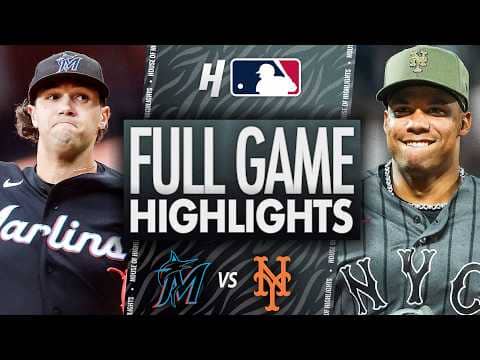 Miami Marlins vs New York Mets - FULL GAME HIGHLIGHTS 🔥 May 30, 2026 MLB Season