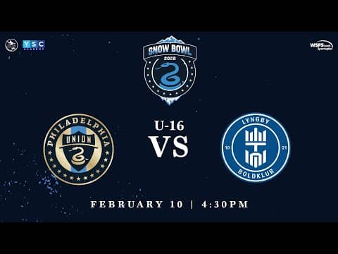 Snow Bowl 2026 | U16 Philadelphia Union vs. Lyngby Boldklub