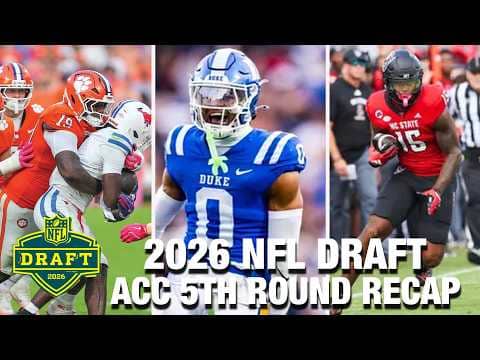 2026 NFL Draft: ACC Fifth Round Recap