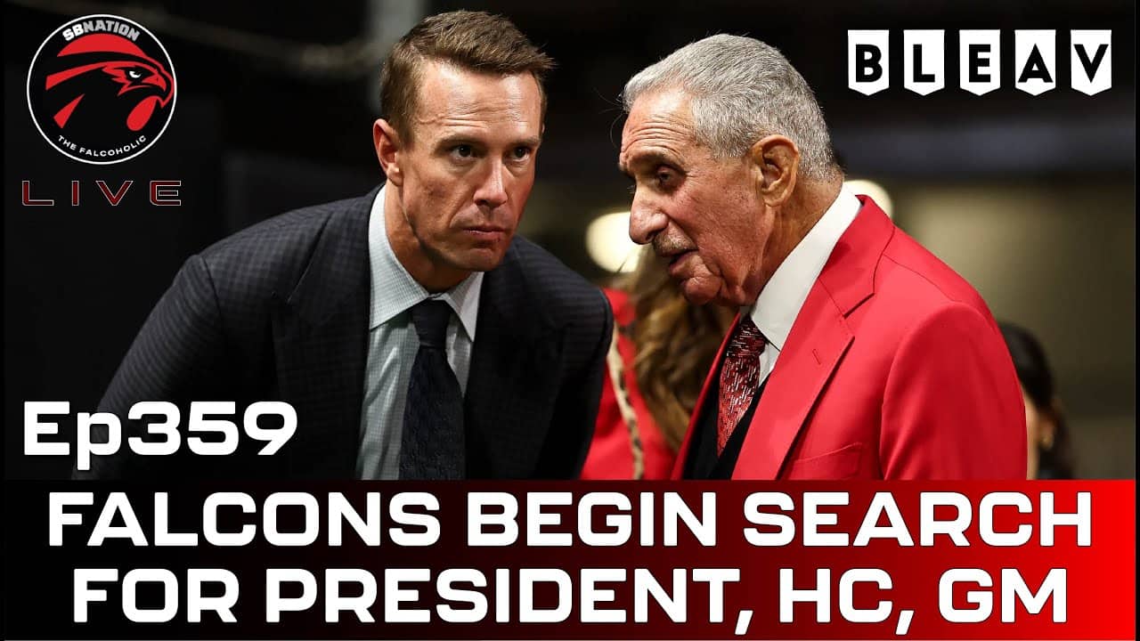 Falcons begin search for president, head coach, and GM: Falcoholic Live, Ep359