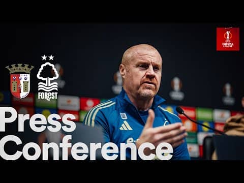 Sean Dyche & Ryan Yates Press Conference 🎙️ | Braga vs Nottingham Forest | UEFA Europa League