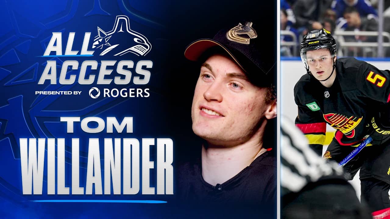 Canucks All Access | Tom Willander