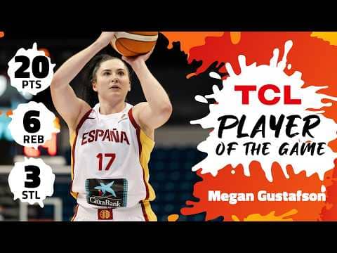 Megan Gustafson (20 PTS) | TCL Player Of The Game | ESP vs NZL | #FIBAWWC 2026 Qualifying Tournament