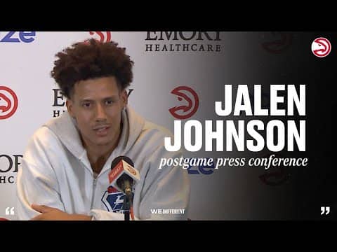 Hawks vs. Magic Postgame Press Conference: Jalen Johnson