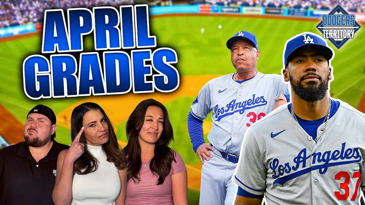 How Did the Dodgers Stack Up in April? It's Grades Season!