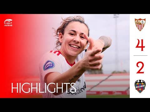 Sevilla FC Femenino - Levante UD (4-2) Liga F Moeve | Resumen