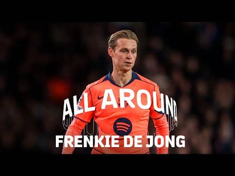 ALL AROUND FRENKIE DE JONG | FC Barcelona 🔵🔴