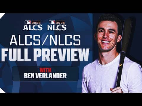 FULL ALCS/NLCS Preview and Analysis with Ben Verlander! (Going through both series!)