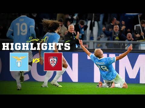 📽️ VITTORIA NEL FINALE | LAZIO-CAGLIARI 2-0 | HIGHLIGHTS SERIE A