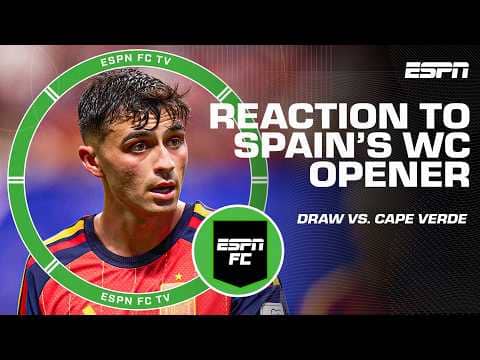 'IT WAS UNWATCHABLE!' - Ale Moreno on Spain's possessions in draw vs. Cape Verde | ESPN FC