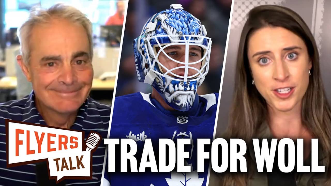 Flyers trade for Woll, Nurse rumors, Vladar extension reports & NHL draft prospects | Flyers Talk