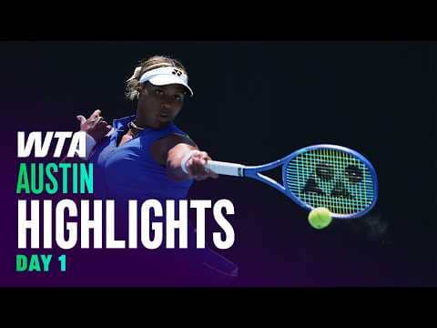 Day 1 in Austin featuring Townsend, Bartunkova, Masarova and more | WTA Match Highlights