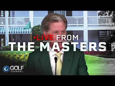 Augusta National Chairman Fred Ridley (FULL PRESSER)  | Golf Channel