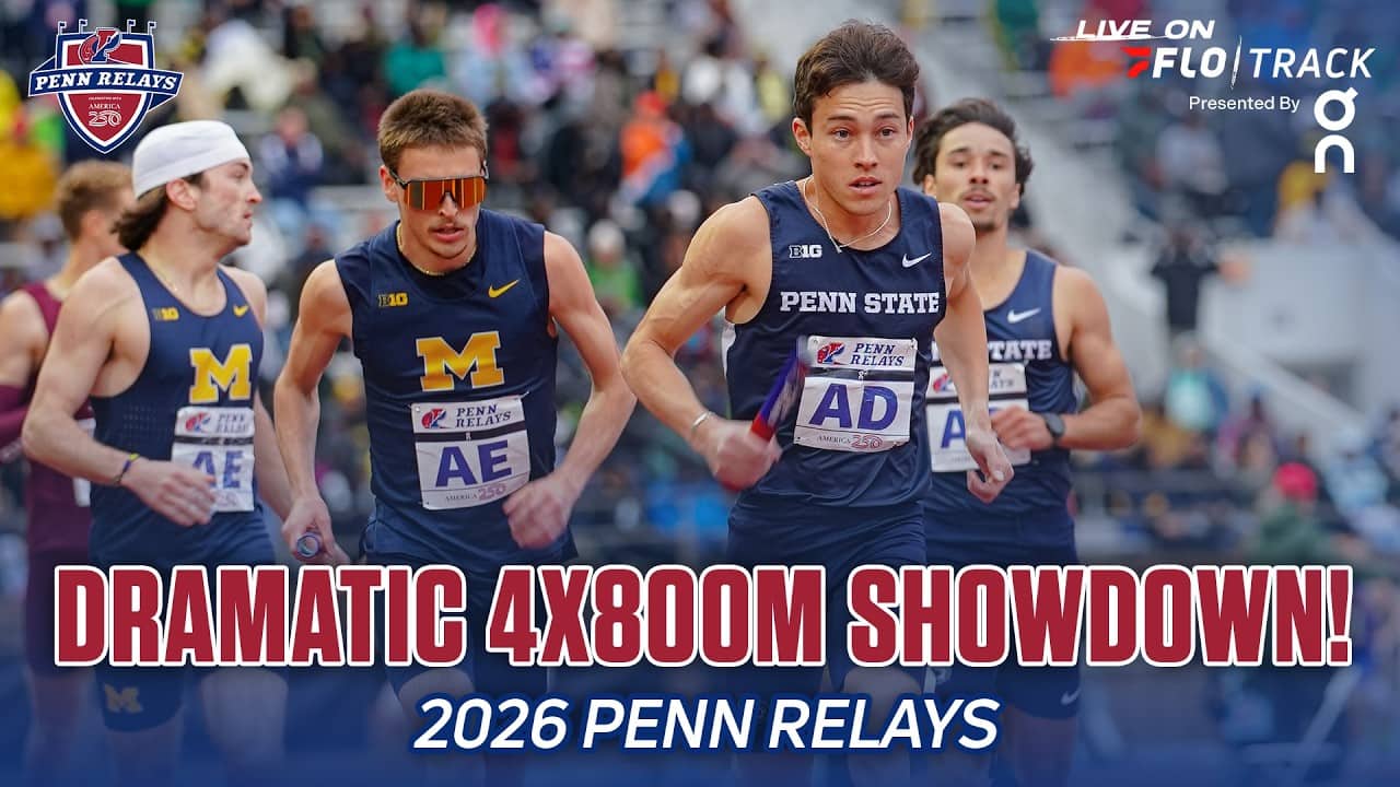 DRAMATIC RACE between Michigan and Penn State in College Men’s 4x800 at 2026 Penn Relays