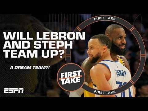 LeBron James + Steph Curry = DREAM TEAM OR DISASTER?! 😮 | First Take