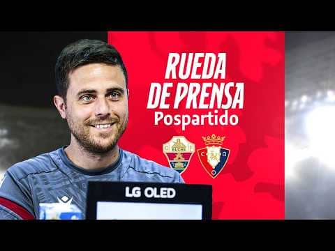 Rueda de prensa de Alessio Lisci postpartido Elche vs Osasuna  | 13.02.2026 | Club Atlético Osasuna