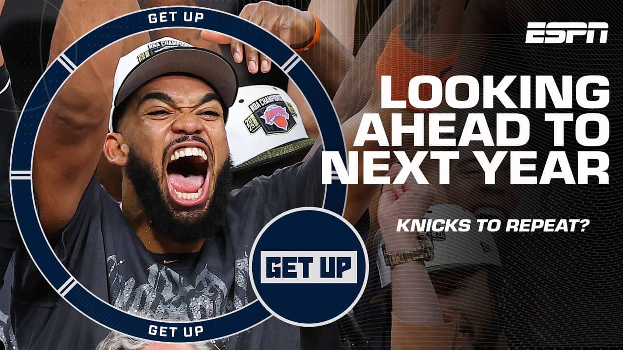 Will the Knicks BREAK THE STREAK & REPEAT as NBA champions next season? ⏮️ | Get Up