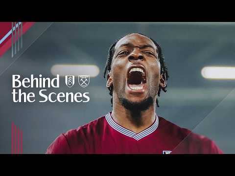 MASSIVE Three Points! ⚒️ | Fulham 0-1 West Ham | Behind the Scenes 🎥