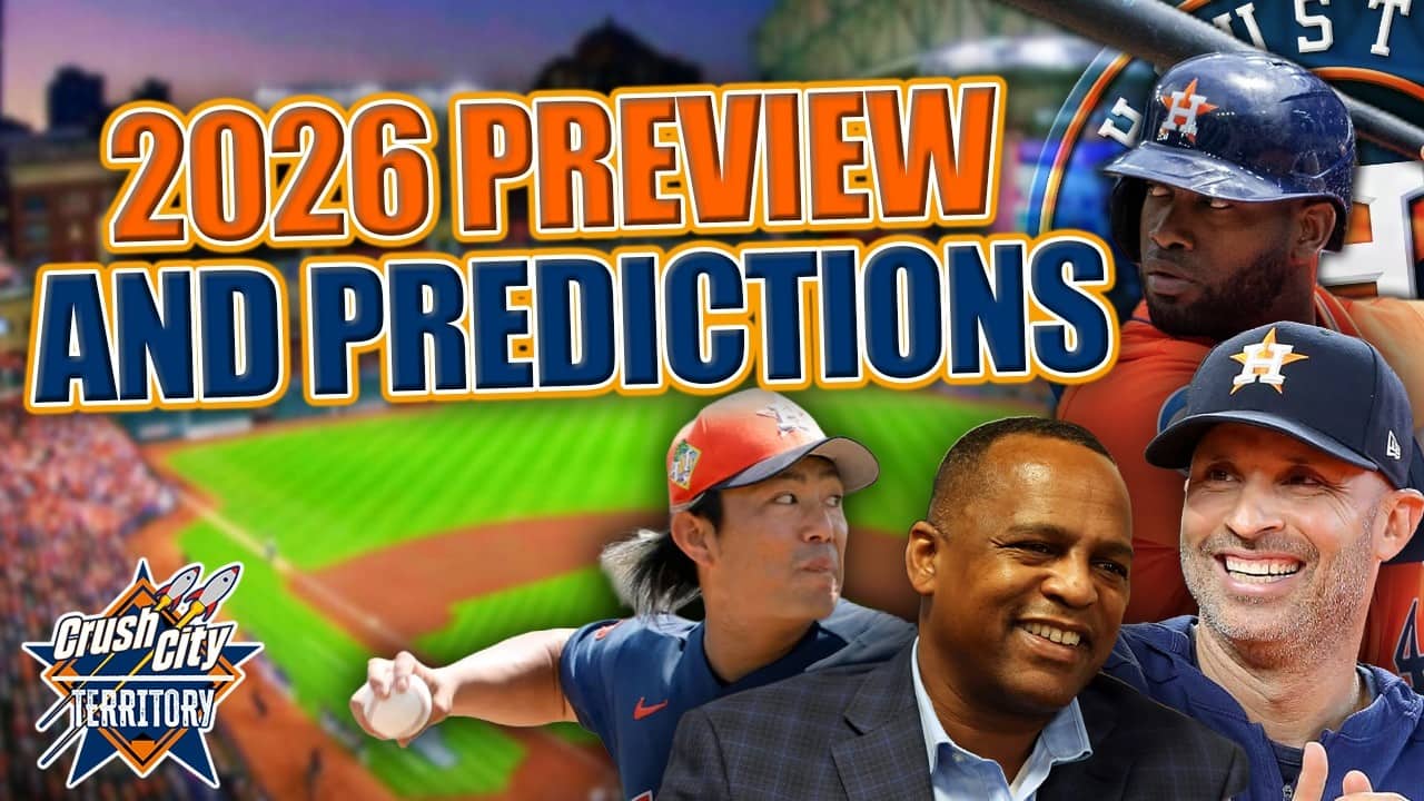 Previewing The 2026 Astros: Predictions, Pivotal Players and Pressure To Win | Crush City Territory