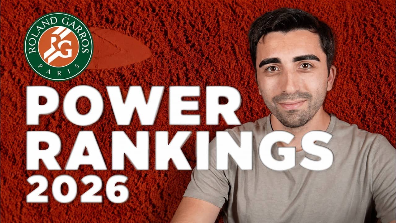 2026 French Open POWER RANKINGS (Final Edition)