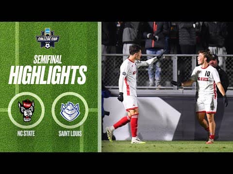 NC State vs. Saint Louis: 2025 Men's College Cup semifinal highlights