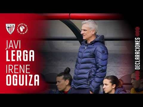 🎙️ Irene Oguiza & Javi Lerga | post Athletic Club 0-2 Real Sociedad | Liga F 2025-26 MD20