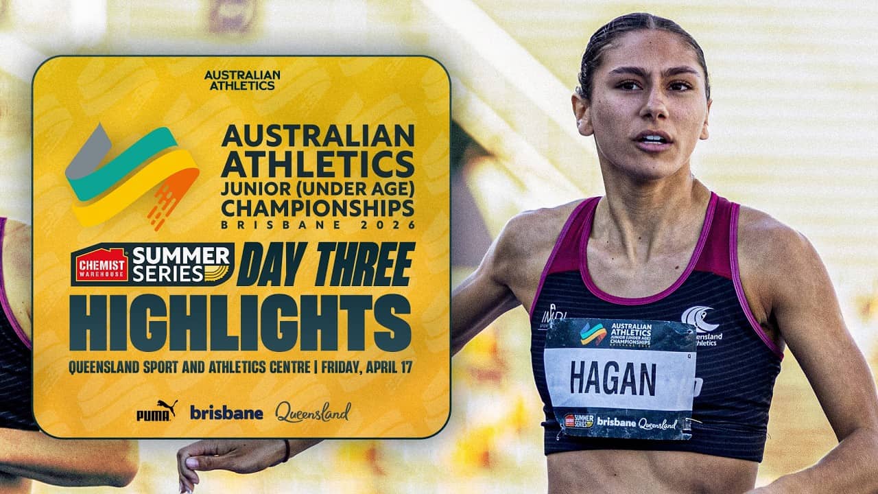 Day Three Highlights | 2026 Australian Athletics Junior Championships