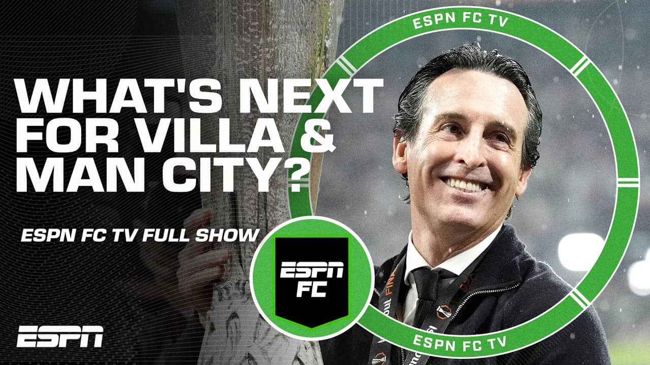 Europa League GLORY for Aston Villa 🏆 Emery & Pep's futures + Ronaldo in World Cup & more! | ESPN FC