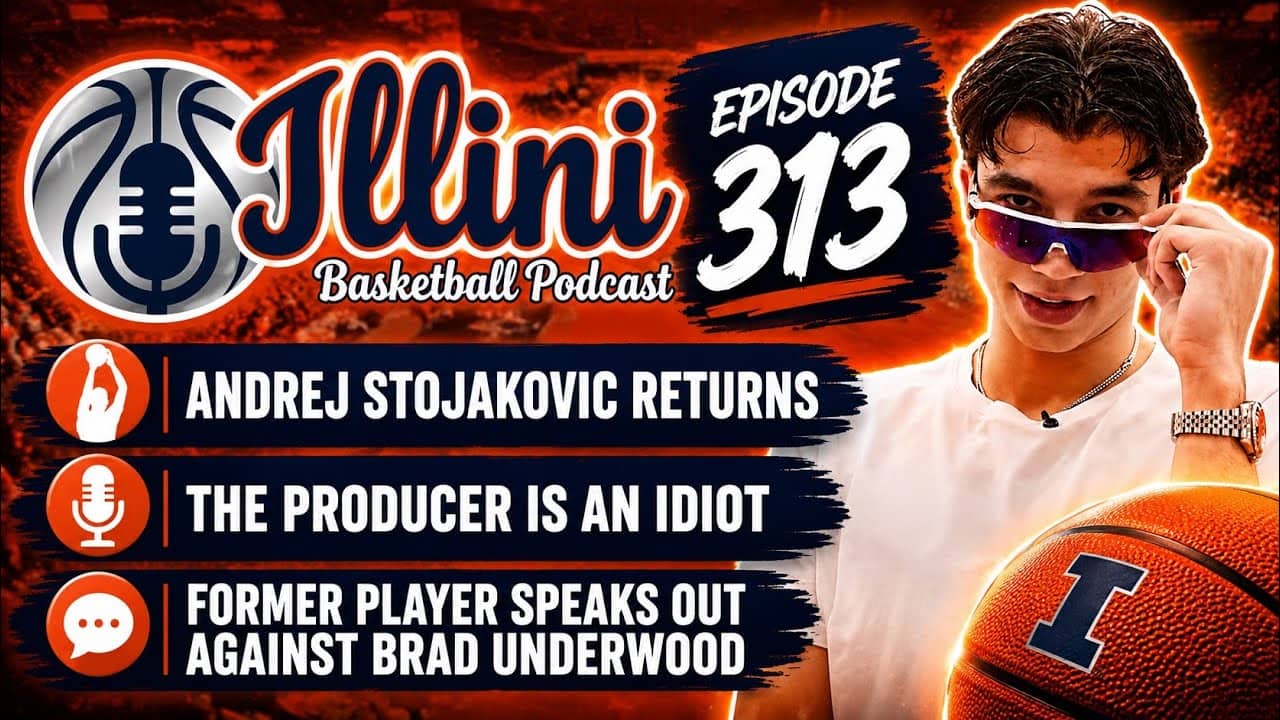 Illini Basketball Podcast Live: Episode 313 (Former Player SPEAKS OUT (!) Against Brad Underwood)
