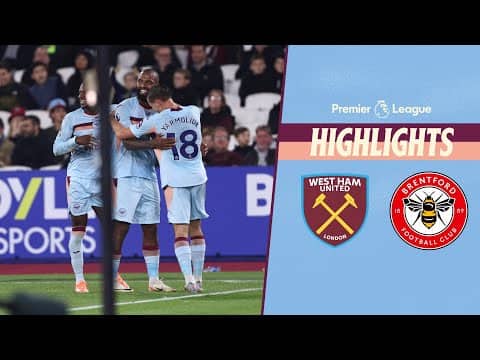 Thiago nets again + Jensen scores late! | West Ham United 0-2 Brentford | Premier League Highlights