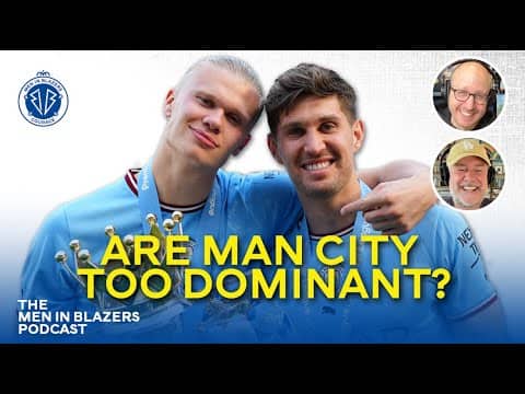 Inside Man City’s Reign: Power, Passion & Controversy | Men in Blazers Deep Dive