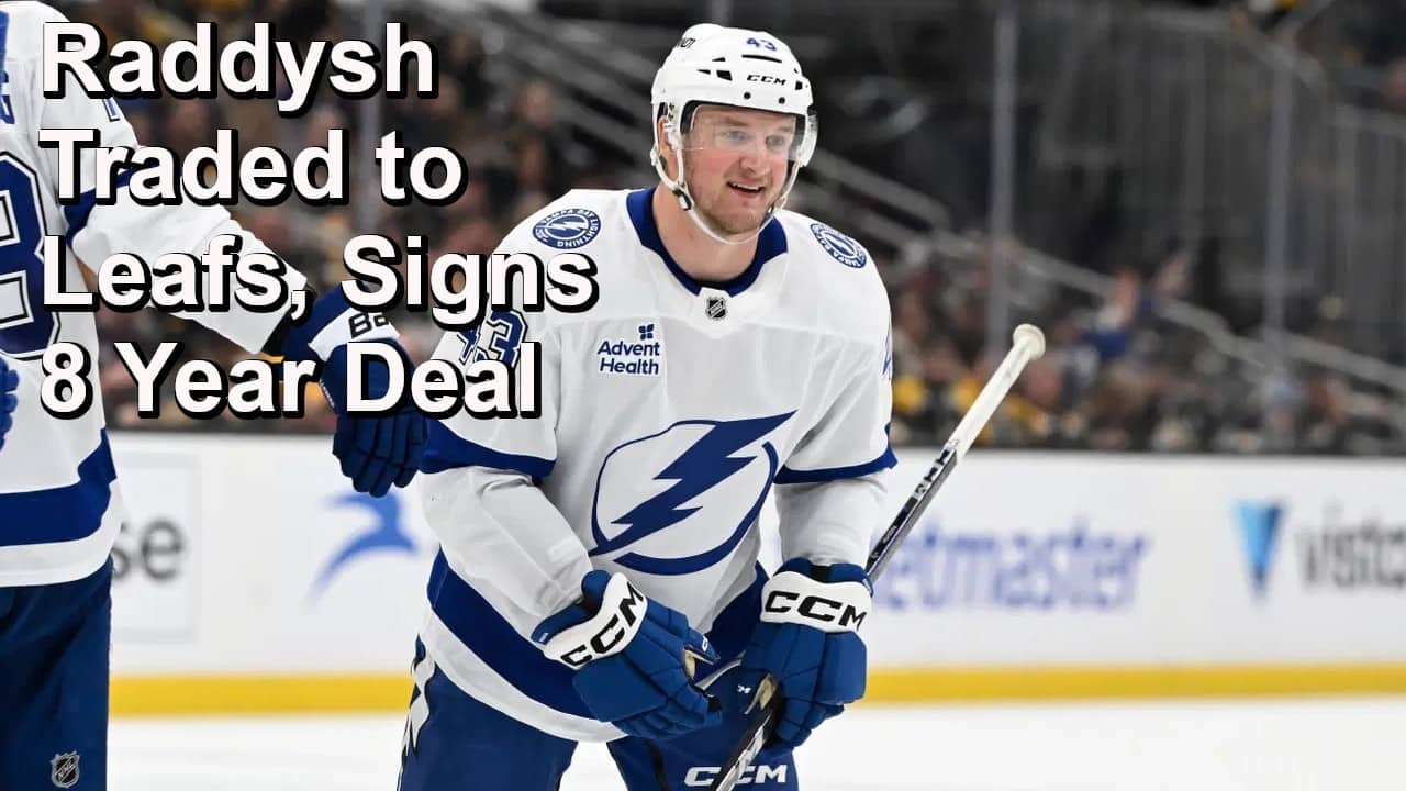 Leafs Acquire Raddysh From Tampa, Then Sign Him to an 8 Year Contract