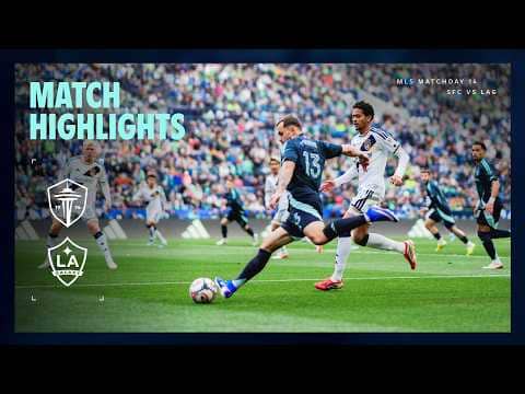 HIGHLIGHTS: Seattle Sounders FC vs. LA Galaxy | May 16, 2026